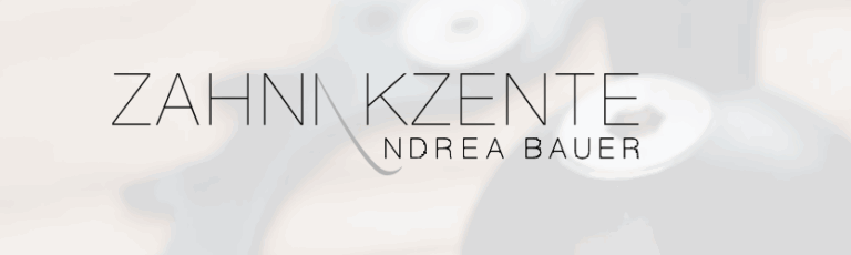 ZahnAkzente Andrea Bauer